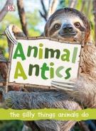 Animal Antics【儿童 DK 新书 动物】
